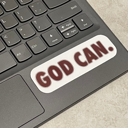 God Can. Vinyl Sticker